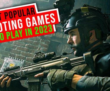 The 5 Most Popular Shooting / FPS Games To Play In 2023