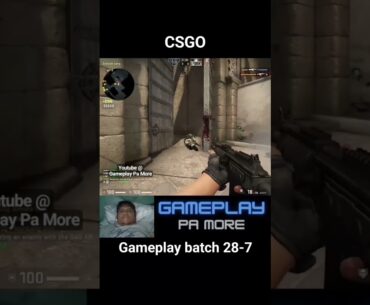 CSGO #gameplay batch 28-7 #youtubegaming #gaming #csgo #csgoclips #csgohighlights #fps #fpsgames
