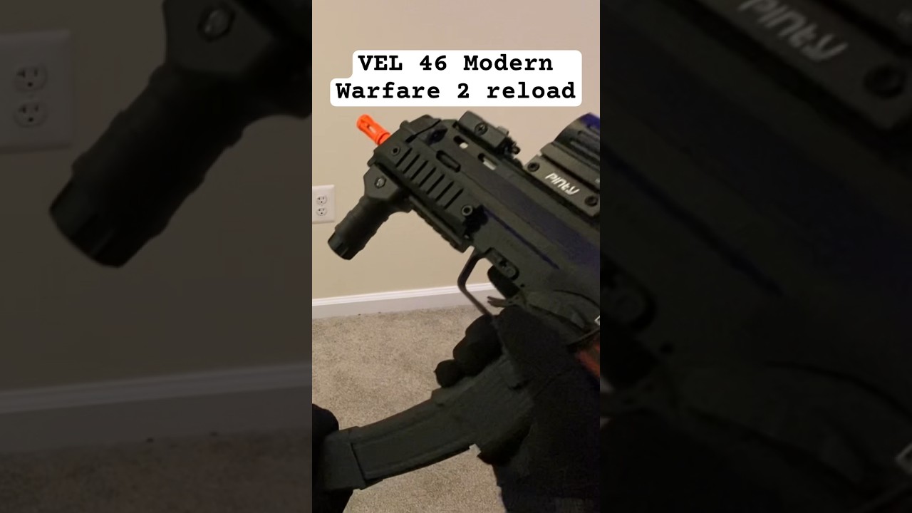 VEL 46 Modern Warfare 2 reload #airsoft #reload #videogames #firstpersonshooter #callofduty #mw2 VEL 46 Modern Warfare 2 reload #airsoft #reload #videogames #firstpersonshooter #callofduty #mw2