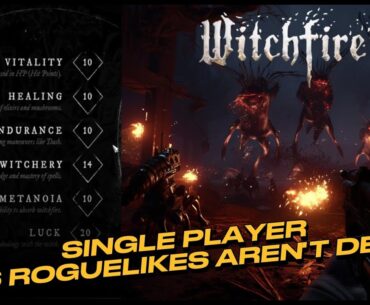 WITCHFIRE demonstrates offline FPS games are not dying!