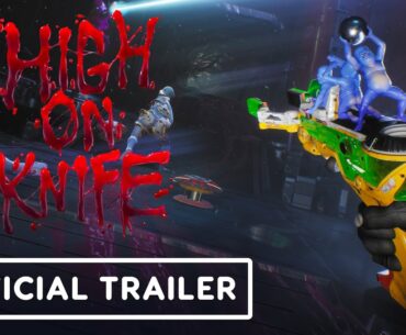 High on Knife - Official Launch Trailer (High on Life DLC)