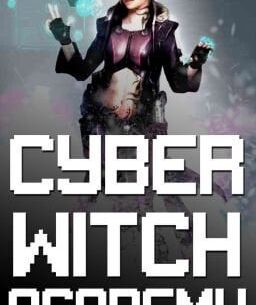 Cyberwitch Academy: Learn or Burn