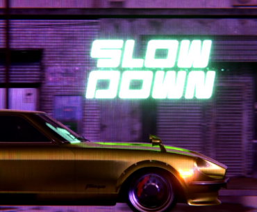 Slow Down