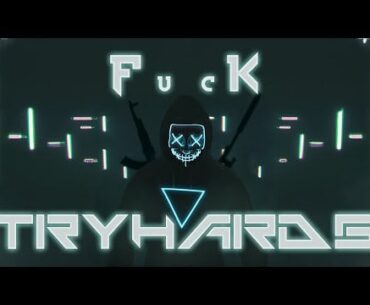 Anti-Tryhard