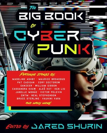 I’m the editor of THE BIG BOOK OF CYBERPUNK – the definitive(?) collection of cyberpunk stories. I’m also giving away a (very small, but cyberpunk) car. AMA! I’m the editor of THE BIG BOOK OF CYBERPUNK - the definitive(?) collection of cyberpunk stories. I’m also giving away a (very small, but cyberpunk) car. AMA!