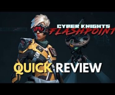 Cyber Knights: Flashpoint - Early Access Quick Review
