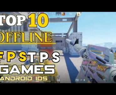 Top 10 Best FPS Games for Android 2023 (Offline)