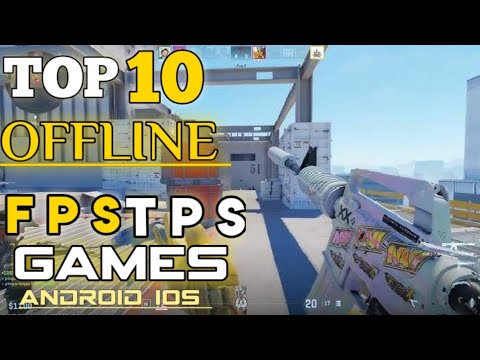 Top 10 Best FPS Games for Android 2023 (Offline) Top 10 Best FPS Games for Android 2023 (Offline)