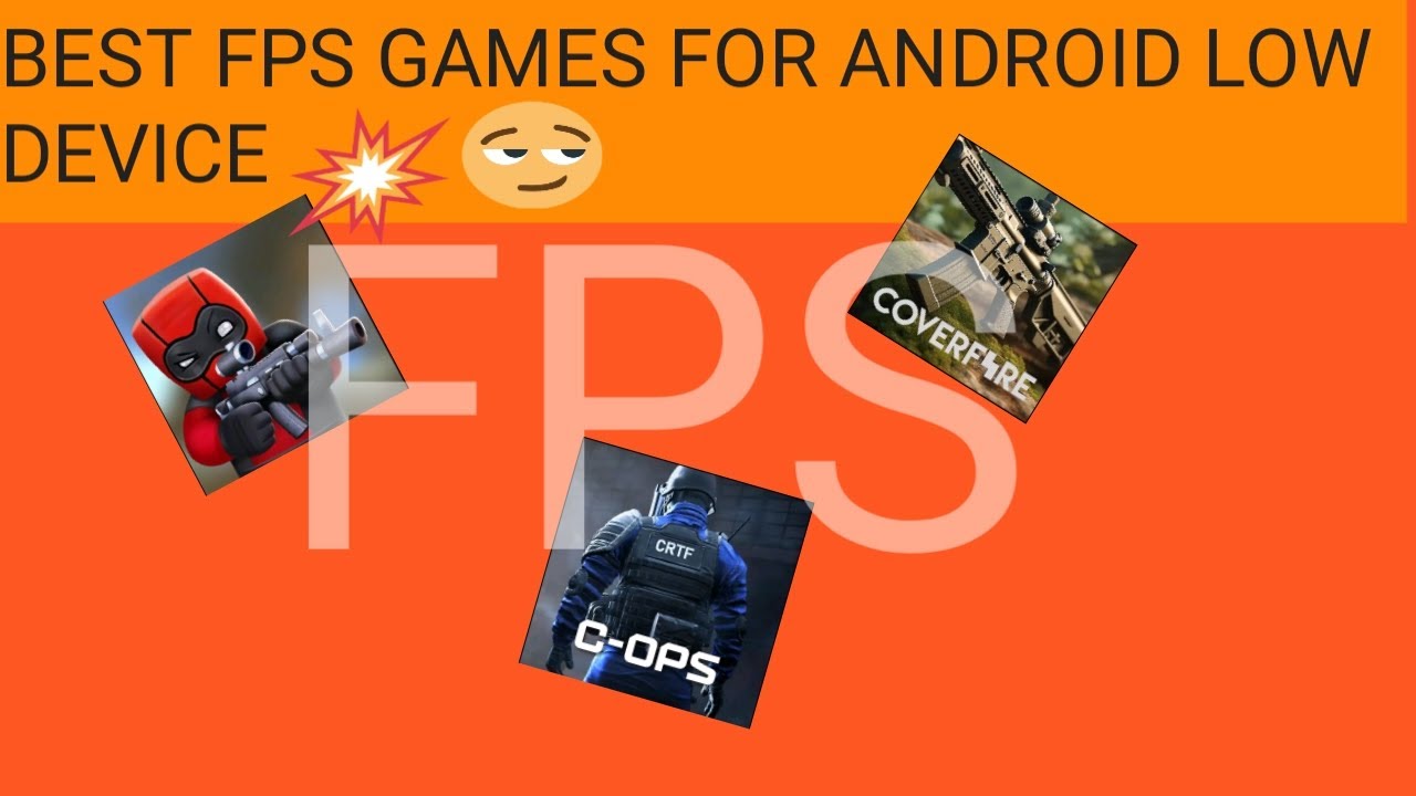best fps games for Android low device best fps games for Android low device