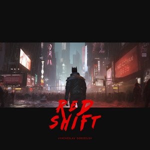 Red Shift (inspired by Batman Beyond)