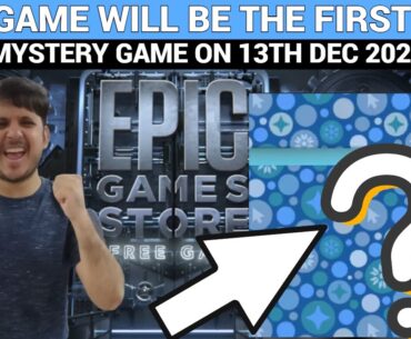 EXPECTED FIRST FREE MYSTERY GAME ON DEC 13 | EPIC GAMES MYSTERY GAME 2023|