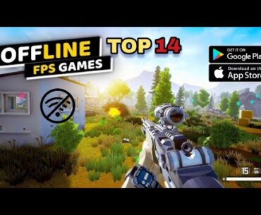 Top 14 OFFLINE FPS Games for Android & ios 2023