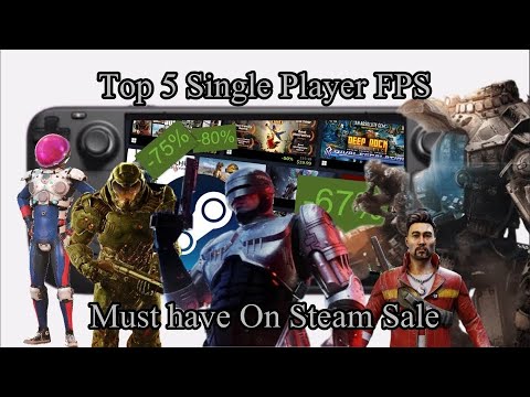5 Single Player FPS Games you must have on Steam Sale Vol. 3 | Optimize on Steam Deck 5 Single Player FPS Games you must have on Steam Sale Vol. 3 | Optimize on Steam Deck