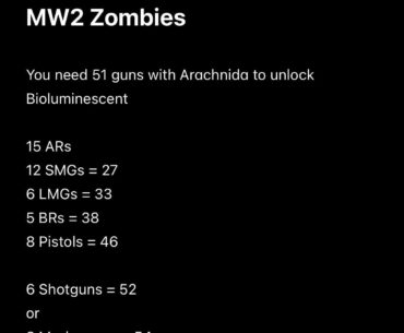 PSA: If you have every MW2 weapon unlocked you don't need to do Shotguns/Marksman Rifles, Snipers, Launchers, or Melees to get Bioluminescent