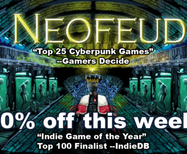 Neofeud - a cyberpunk adventure - is on 70% off this week!