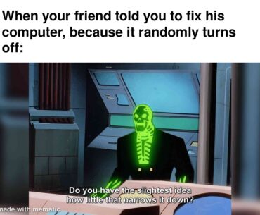 Do you have the slightest idea