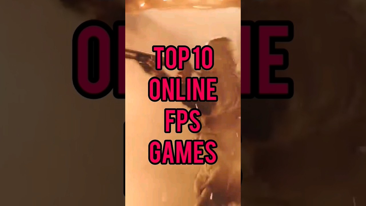 Top10 FPS online games #top10 #games #shorts #shooter #online #warzone #viral #apex #counterstrike Top10 FPS online games #top10 #games #shorts #shooter #online #warzone #viral #apex #counterstrike