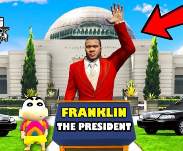 FRANKLIN Become THE PRESIDENT of Los Santos in GTA 5 | SHINCHAN and CHOP
