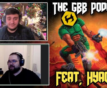 The GBB Podcast Feat. Hyacsho | Influential FPS games