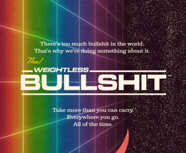 Weightless Bullshit