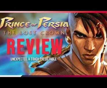 Is Prince of Persia The Lost Crown Worth Your Time?