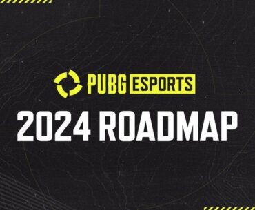PUBG Esports 2024 Roadmap