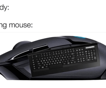 If you have a mouse like this, you can use up all the buttons? hahaha