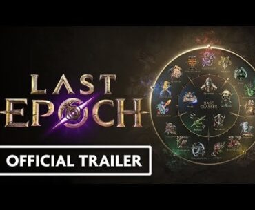 Last Epoch Official Technical Trailer