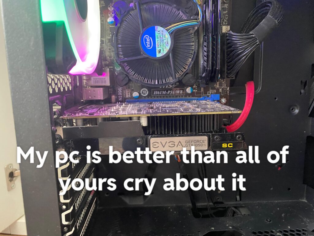 My pc is better 🤑