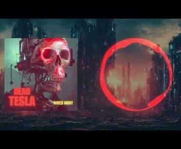 Dead Tesla - Wired night