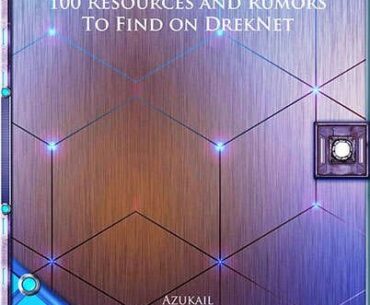 100 Resources and Rumors To Find on DrekNet - Azukail Games | Flavour | DriveThruRPG.com