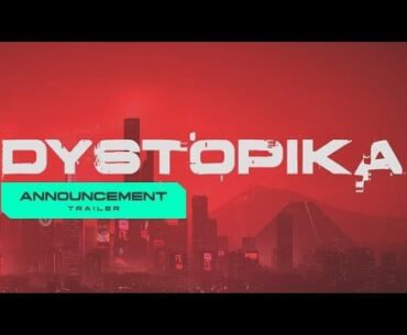 DYSTOPIKA - Announcement Trailer - Cyberpunk city builder