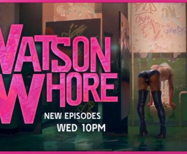Watson Whore season 1 episode 1 discussion thread