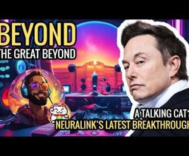 A Talking Cat? Neuralink's Latest Breakthrough