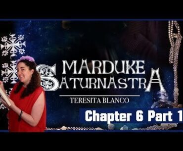 Saturnastra Marduke - Chapter 6 Part 1