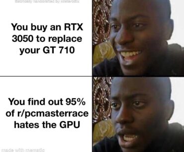 “But it’s way better than my old one, right?”