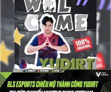 (PUBG APAC) GLS Esport sign YUDIRT for PVS Phase 2