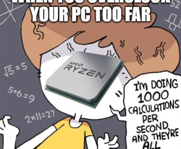 Unstable overclocks be like