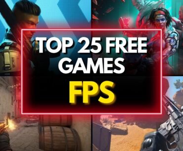 Top 25 Free FPS Games You Can Play Right Now! (2024)
