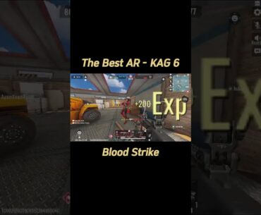 Blood Strike : The Best AR KAG-6 #shorts #fps #fpsgames #bloodstrike #assultrifle