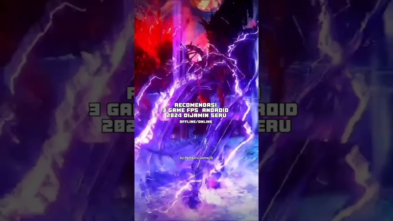 RECOMENDASI 3 GAME FPS ANDROID 2024 DIJAMIN SERU#game#gaming#games #recommended#shorts#yutubeshorts RECOMENDASI 3 GAME FPS ANDROID 2024 DIJAMIN SERU#game#gaming#games #recommended#shorts#yutubeshorts