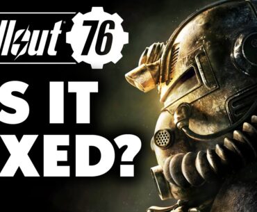 6 Years Later, IS FALLOUT 76 FINALLY FIXED?