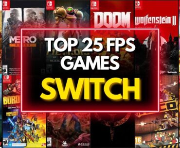 Top 25 Best FPS Games for Nintendo Switch