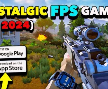 NOSTALGIC MOBILE FPS GAMES IN 2024...