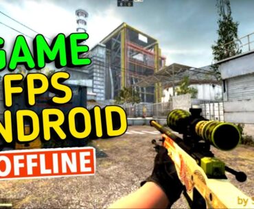 Top 5 Best FPS Games for Android and iOS in 2024 (OFFLINE)
