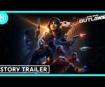 Star Wars Outlaws: Official Story Trailer