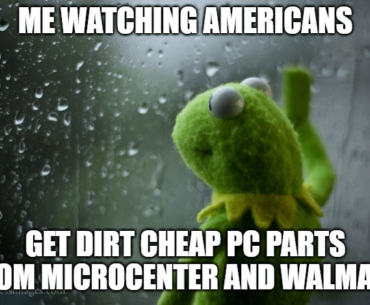 Then you come back and complain that you live an hour from microcenter