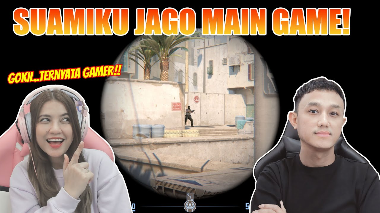 TERNYATA SUAMIKU JAGO MAIN GAME COUNTER STRIKE 2!! GOKIL..!! TERNYATA SUAMIKU JAGO MAIN GAME COUNTER STRIKE 2!! GOKIL..!!