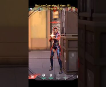 OutLaw, Operator Neon Ult & CYPHER Trap #valorant #shorts #valorantshorts #trending #viral #trend