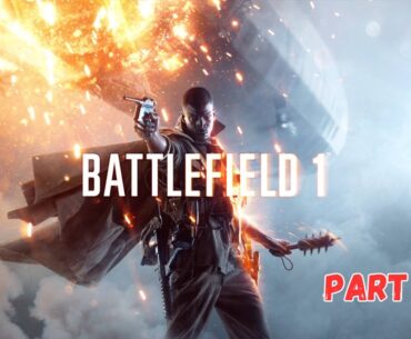 Battlefield - 1 Gameplay Part 2 Pc Hd | #battlefield1 #fps #games #gameplay #gameplaywalkthrough